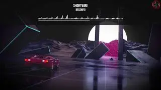 [Synthwave] Shortwire - Reconfig