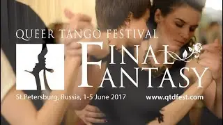 Queer Tango Festival FINAL FANTASY 1-5 June 2017