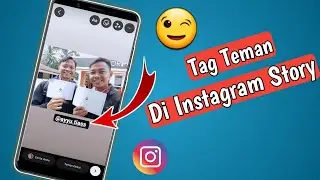 Cara Menandai Teman Di Postingan Instagram