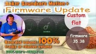 Anker Soundcore Motion Plus Firmware Update 35.38 - 36.38
