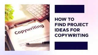 How to find project ideas for copywriting | Fueler