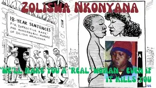 "We’ll make you a ‘real’ woman – even if it kills you" | The Horrific Case of Zoliswa Nkonyana