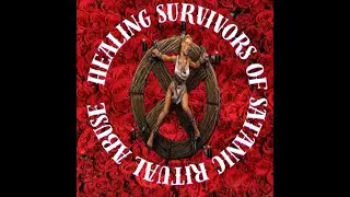 Webinar: HEALING SURVIVORS OF SATANIC RITUAL ABUSE counselling