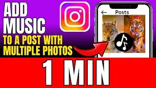 How To Add Music To Instagram Post With Multiple Photos (2026)