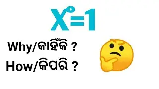 X°=1 Why ? How ?