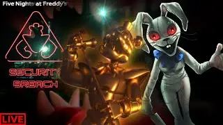 Playing FNAF Security Breach live!