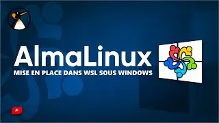 Installer AlmaLinux dans WSL sous Windows 10 et 11