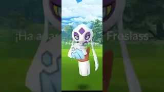 NUEVO 💥 FROSLASS #pokemongo #shorts #pokemon #froslass