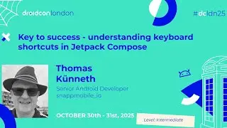 Understanding keyboard shortcuts in Jetpack Compose - Thomas Künneth | droidcon London 2025