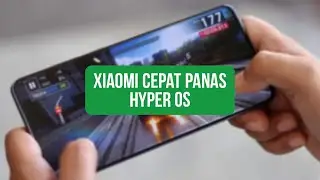 Atasi Hp Xiaomi Cepat Panas Setelah Update Hyper Os |Tutorial