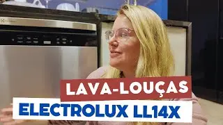 Lava louças Electrolux LL14X 14 Serviços | Review - Vale a pena?