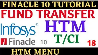 Finacle 10 Tutorial || HTM || Fund transfer from one account to other || Learn and gain