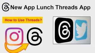 How To Use Threads App an Instagram | Threads App Kaise Use Kare | New Instagram Threads App