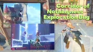This Bug Lets You Explore the Corridor of Nothingness | Genshin Impact