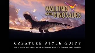 Walking With Dinosaurs Creature Style Guide