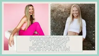 The Mindset to Embrace When Prioritizing Movement Postpartum with Amber Marker