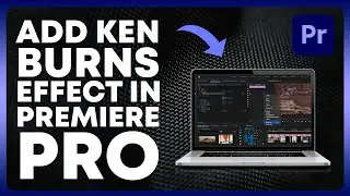 How to Add Ken Burns Effect in Premiere Pro