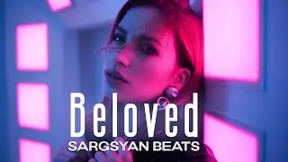 Sargsyan Beats - Beloved (Original Mix) 2024
