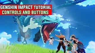 Genshin Impact Tutorial: Controls and Buttons