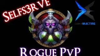 ♠ Dara Mactire PvP - Mixed Sub Rogue PvP, Battlegrounds & Arenas