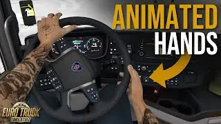 Animated Hands On Steering Wheel | Euro Truck Simulator 2 Mods | Toast
