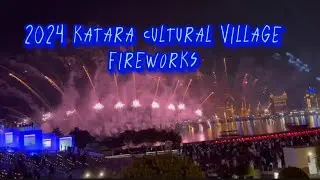 QATAR EID AL-ADHA FIREWORKS DISPLAY  KATARA-DOHA 2024