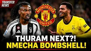 THURAM TO MAN UNITED?! NMECHA BOMBSHELL! NEW WONDERKID TARGET. Manchester United transfer news today