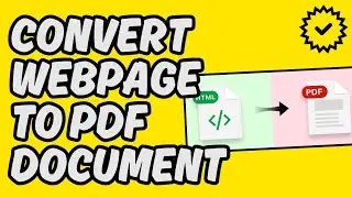 [Easy Guide] Convert Webpage to PDF Document