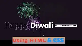 Diwali Wishes Web Page Using HTML, CSS & JS | source code |