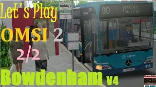 OMSI 2- Bowdenham V4 Linie 30 mit dem Solo-Citaro (2/2)- Let's Play Omsi 2 [