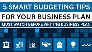 5 Smart Budgeting Tips for Your Business Plan