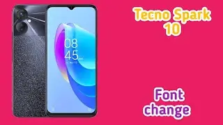 Font Setting In Tecno Spark 10, Font Size Change In Tecno Spark 10, How To Change Font Style In