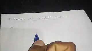laminar and turbulent flow in hindi , fluid mechanics,theory