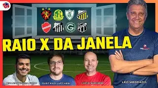 LÉO MEDRADO & TRAÍRAS: RAIO X DA JANELA! | QUINTA, 22/08/2024