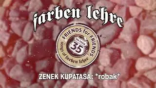ZENEK KUPATASA – Robak | FRIENDS FOR FRIENDS | Farben Lehre (2021)