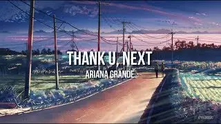 Ariana Grande - Thank U, Next - lo-fi remix