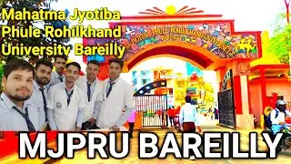 MJPRU ROHILKHAND UNIVERSITY BAREILLY || Explore mjpru university of india 