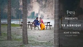 Wedding Coming Soon || Rohit & Sheetal || Ye Aashiqui || Chitrakaya || Destination Wedding Teaser