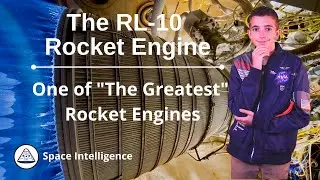 RL-10 Rocket Engine: The Greatest Engine Ever?