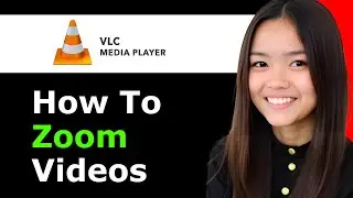 How to Zoom Videos in VLC Media Player 2025 - Full Guide