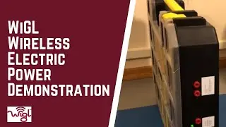 WiGL Wireless Electric Power Demonstration