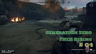 29 Sep #04 Generation Zero: FNIX Rising - Final Mission, Side mission and bugs