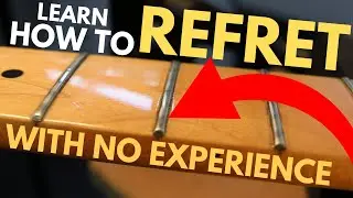 I REFRET a £1000 Guitar with ZERO Experience!