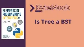Is Tree a BST | Elements of Programming Interviews