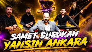 SAMET DURUKAN - YANSIN ANKARA [Bor Prodüksiyon]  (Bir Kara Gözlüye Vurgunum Ankara Tiktok)