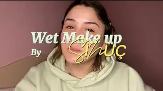 WET MAKEUP🤎|| tutorial