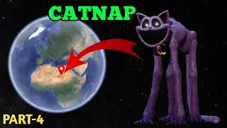 Found Giant Catnap Part-4 || Giant Catnap Found On Google Earth 😱