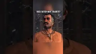 Does Dutch Have Deadeye? 