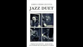 Jazz Duet live performance in Platanaki Beach Bar for Samos Cinema Festival