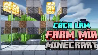 Cách Làm Máy Farm Mía Trong Mienecraft